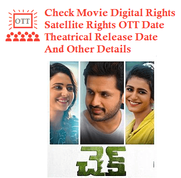 Check Digital Rights Satellite Rights OTT Theatrical Release Date And Other Details
