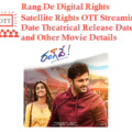 Rang De Digital Rights Satellite Rights OTT Streaming Date Details