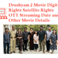 Drushyam 2 Movie Digital Rights Satellite Rights OTT Streaming Date Details