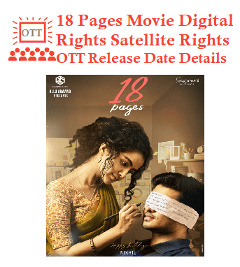 18 Pages Movie Digital Rights Satellite Rights OTT Streaming Date Details