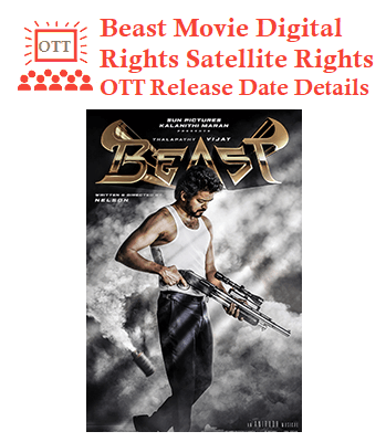 Beast Movie Digital Rights Satellite Rights OTT Theatrical Release Date Details