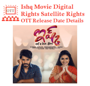 Ishq Movie Digital Rights Satellite Rights OTT Release Date Details