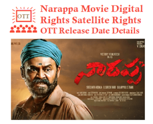 Narappa Movie Digital Rights Satellite Rights OTT Release Date Details