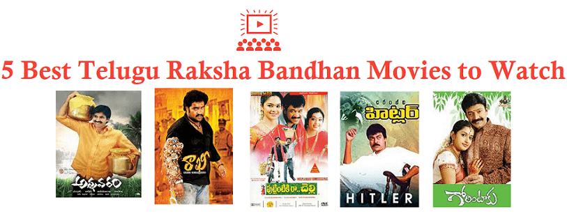 Best Telugu Raksha Bandhan Movies to Watch with movie link online for free