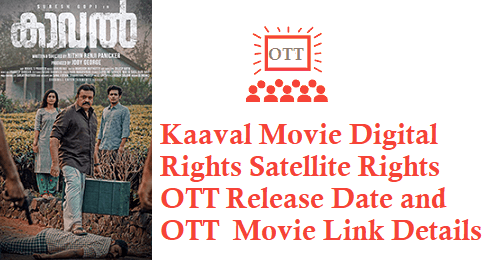 Kaaval Movie Digital Rights Satellite Rights OTT Release Date Details