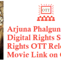 Arjuna Phalguna Movie Digital Rights Satellite Rights OTT Release Date Details