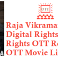 Raja Vikramarka Movie Digital Rights Satellite Rights OTT Release Date Details