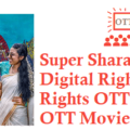 Super Sharanya Movie Digital Rights Satellite Rights OTT Release Date Details