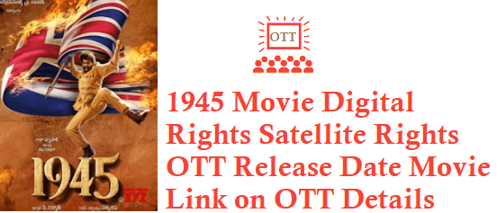 1945 Movie Digital Rights Satellite Rights OTT Release Date Details