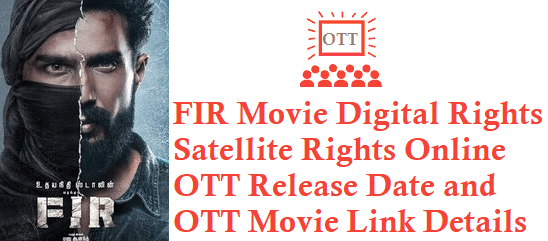 FIR Movie Digital Rights Satellite Rights OTT Release Date Details