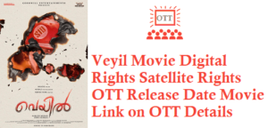 Veyil Movie Digital Rights Satellite Rights OTT Release Date Details