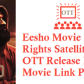 Eesho Movie Digital Rights Satellite Rights OTT Release Date Details