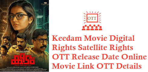 Keedam Movie Digital Rights Satellite Rights OTT Release Date Details