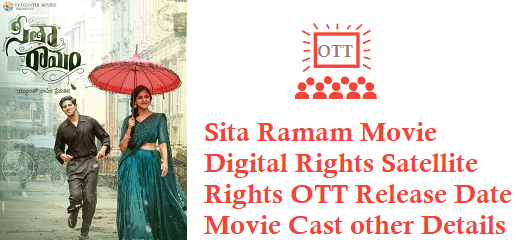 Sita Ramam Movie Digital Rights Satellite Rights OTT Release Date Details
