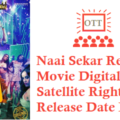 Naai Sekar Returns Movie Digital Rights Satellite Rights OTT Release Date Details