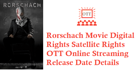 Rorschach Movie Digital Rights Satellite Rights OTT Release Date Details