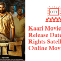 Kaari Movie OTT Release Date Digital Rights Satellite Rights Details