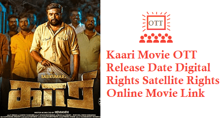 Kaari Movie OTT Release Date Digital Rights Satellite Rights Details