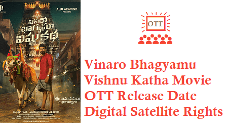 Vinaro Bhagyamu Vishnu Katha Movie OTT Release Date Digital Rights Satellite Rights Details