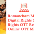 Romancham Movie Digital Rights Satellite Rights OTT Release Date Details