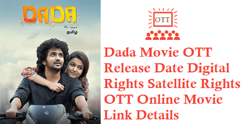 Dada Movie OTT Release Date Digital Rights Satellite Rights OTT Online Movie Link Details