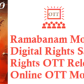 Ramabanam Movie Digital Rights Satellite Rights OTT Release Date Details